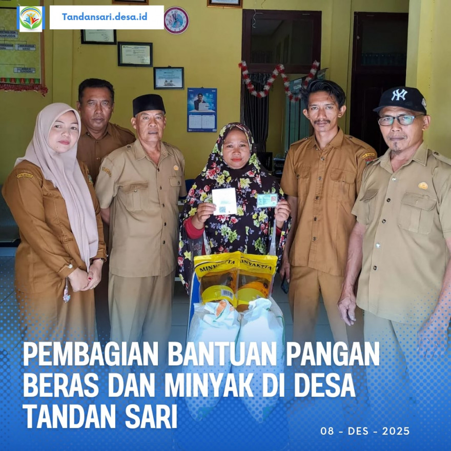 PEMDES TANDAN SARI KEMBALI SALURKAN BANTUAN BERAS DAN MINYAK GORENG BULOG KEPADA 23 WARGA